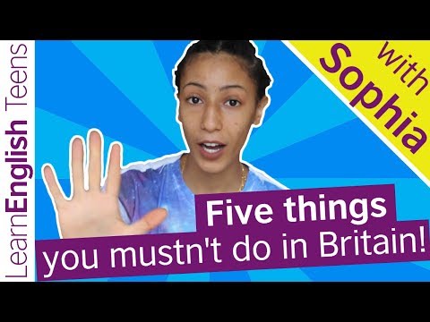 5 Things You Mustn't Do in Britain