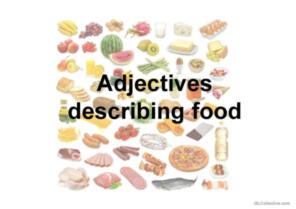 Adjectives Describing Food