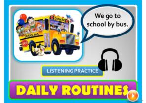 DAILY ROUTINES - a listening + speaking game