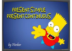 PRESENT SIMPLE - PRESENT CONTINUOUS