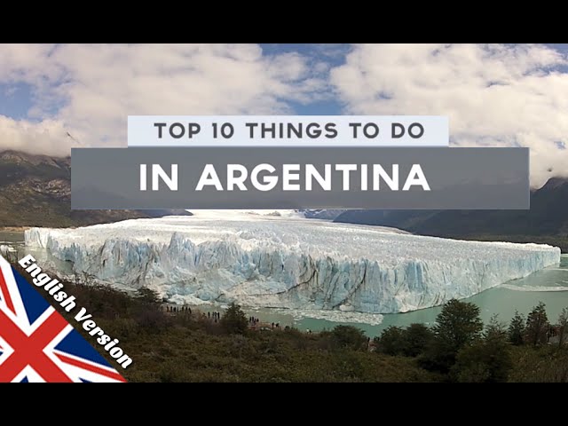 10 Things To Do in Argentina - Subject & Object Questions