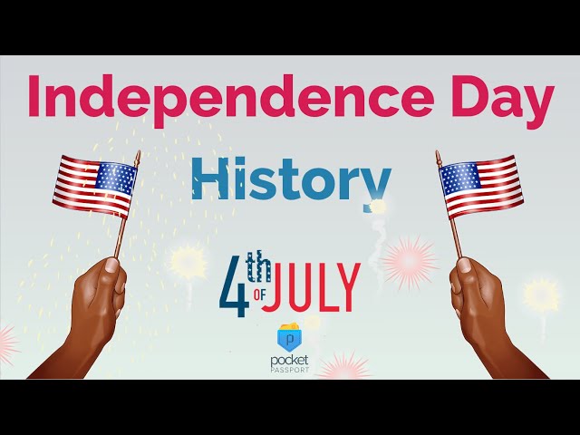 History - 4th of July - Independence Day in the USA