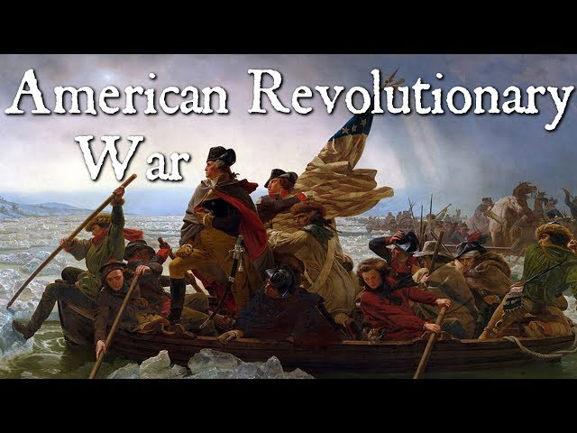 The American Revolutionary War