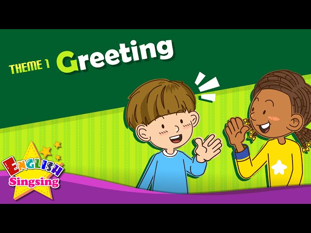 Greetings Song - For Kids