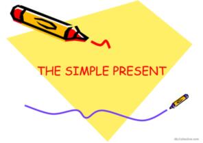 The Simple Present Tense