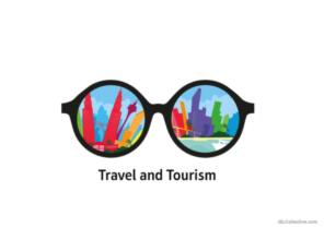 Travel & Tourism. comparatives, superlatives and  reported speech